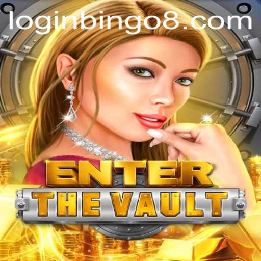 EntertheVault: The Exciting Game Experience with Bingo8 Club