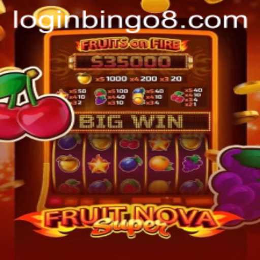 Exploring the Exciting World of FruitNovaSuper in Bingo8 Club