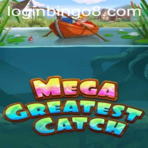 MegaGreatestCatch: A Dive into the Exciting World of Bingo8 Club