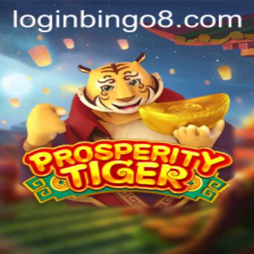 Discovering ProsperityTiger: A Thrilling Adventure at Bingo8 Club