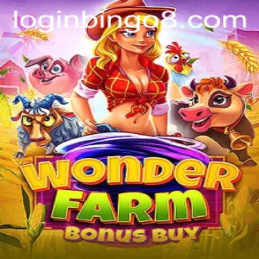 Discover the Exciting World of WonderFarmBonusBuy on Bingo8 Club